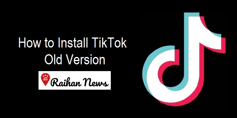 How to Install TikTok Old Version (Asia 19.5.5 Apk)